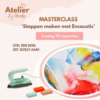 Masterclass &#039;Stappen maken met Encaustic&#039; 29 september 