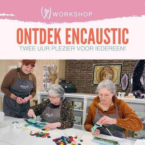 Ontdek Encaustic 